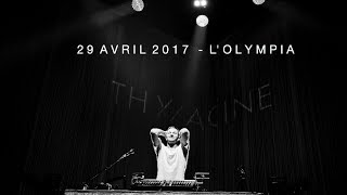 THYLACINE Full live  LOlympia  29042017 [upl. by Gerek357]