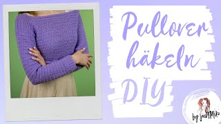 Pullover häkeln Do it Yourself ganz einfach by justMiko [upl. by Kiran613]