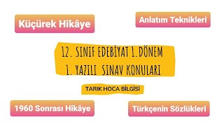 12Sınıf Edebiyat 1Dönem 1Yazılı Konularının Anlatımı amp 12Sınıf 2Ünite Anlatım Teknikeri [upl. by Rihsab]