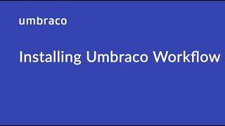 Installing Umbraco Workflow [upl. by Lauralee]