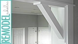 How to Build Simple DIY Doorway Corbels [upl. by Ivory]