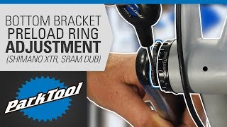 Bottom Bracket Preload Adjustment SRAM® DUB® Shimano® XTR® etc [upl. by Niatirb134]