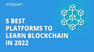 5 Best Platforms to Learn Blockchain in 2022  Top Blockchain Platforms 2022  Shorts  Simplilearn [upl. by Josie]