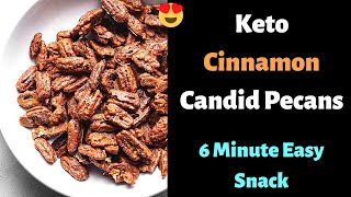 Keto Cinnamon Candid Pecans Easy 6Minute Recipe [upl. by Campman]