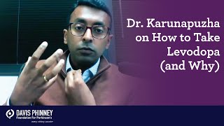 Dr Karunapuzha on How to Take Levodopa for Parkinsons and Why [upl. by Anev]