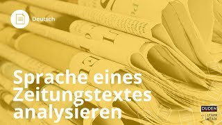 Sprache eines Zeitungstextes analysieren  Deutsch  Duden Learnattack [upl. by Fidele200]