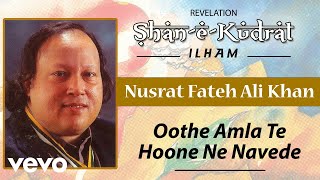 Oothe Amla Te Hoone Ne Navede  Nusrat Fateh Ali Khan  Official Audio Song [upl. by Heddie]