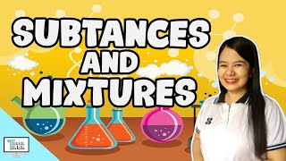 Substances and Mixtures  Chemistry [upl. by Emmit]