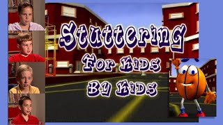 Stuttering For Kids By Kids [upl. by Faxen]