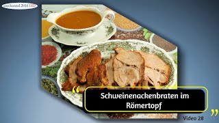 Schweinenackenbraten aus dem Römertopf [upl. by Ardek573]