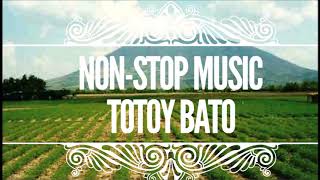 TOTOY BATO NON  STOP 2 Hours Kapampangan Songs [upl. by Phoebe]