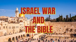 Israel War According To The Bible [upl. by Nirrol]