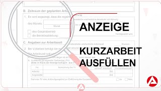 Bundesagentur für Arbeit  Anzeige über Arbeitsausfall ausfüllen  Kurzarbeit [upl. by Madson]