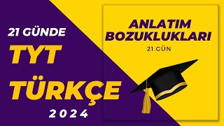 25 ANLATIM BOZUKLUKLARI 21 GÜNDE TYT TÜRKÇE KAMPI [upl. by Regor957]