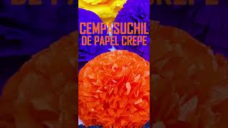 CEMPASUCHIL DE PAPEL CREPE [upl. by Ayikin]