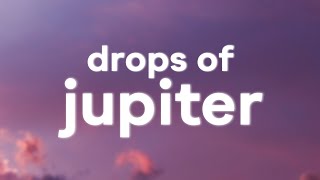 Train  Drops of Jupiter Lyrics [upl. by Engleman489]