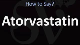 How to Pronounce Atorvastatin CORRECTLY [upl. by Euphemia]