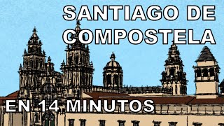 Santiago de COMPOSTELA  En 14 Minutos [upl. by Damaris]