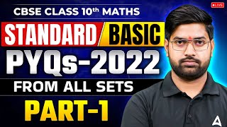 📢 CBSE Class 10 Maths  Standard amp Basic  PYQs 2022 From All Sets Part1  Maths by Anand Sir 🎯 [upl. by Eninaej280]