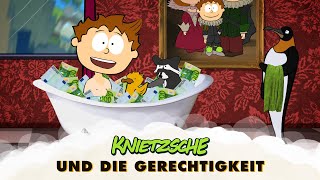 Knietzsche und die Gerechtigkeit [upl. by Averyl779]