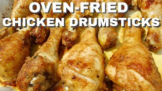 Oven Fried CHICKEN DRUMSTICKS  Juicy amp Tender  DIY for Beginners [upl. by Nicolette]