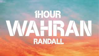 Randall  Wahran 1Hour [upl. by Tyra]