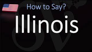 How to Pronounce Illinois  US State Name Pronunciation [upl. by Ardnasella]