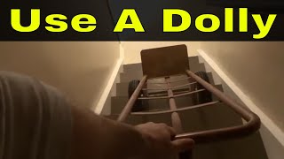 How To Use A Dolly Down StairsTutorial [upl. by Asreht]