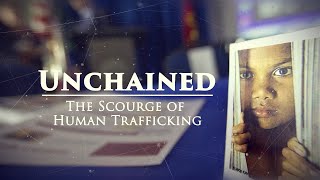 Unchained The Scourge of Human Trafficking  Narrated by David Strathairn  Full Episode [upl. by Casanova]