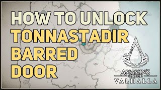 How to Unlock Barred Door in Tonnastadir Assassins Creed Valhalla [upl. by Olivie]