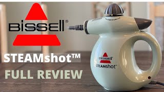 BISSELL STEAM SHOT DEMONSTRATION AND FULL REVIEW  CHEMICAL FREE CLEANING HACK  BISSELL REVIEW [upl. by Alyakem]