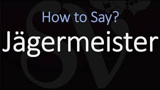 How to Pronounce Jägermeister CORRECTLY [upl. by Tilney762]