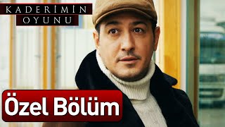 Kaderimin Oyunu  Özel Bölüm [upl. by Saunderson]