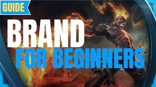 Brand Guide for Beginners How to Play Brand  Brand Basics  Brand Guide  Brand LOL [upl. by Enyedy]