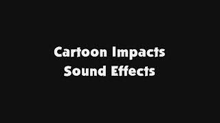 Cartoon Impacts Sound Effects [upl. by Neeruan]