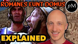 Romanes Eunt Domus EXPLAINED  Monty Pythons Life of Brian • Fun with Latin [upl. by Otreblig]