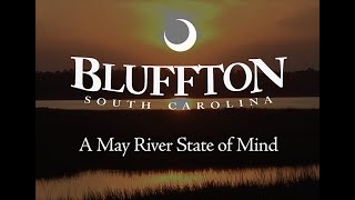 Bluffton SC A May River State Of Mind [upl. by Bellanca]