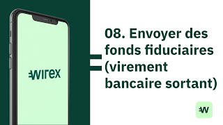 Comment utiliser Wirex 🇫🇷 Envoyer des virements bancaires sortants [upl. by Enohpets]