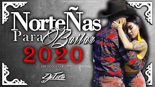 NorteÑAs Para Bailar Este 2020 MIX Dj Tito [upl. by Deste503]