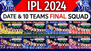 IPL 2024  Details amp All Teams Official Squad  All Teams Full Squad IPL 2024 IPL 2024 Date amp Squad [upl. by Imoyn]