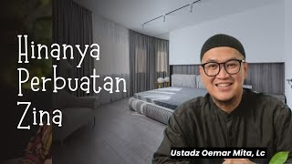 Dosa Besar Zina  Ustadz Oemar Mita Lc [upl. by Seidule]