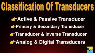 Classification Of Transducers [upl. by Repsag704]