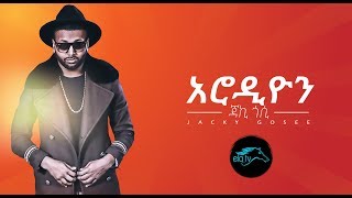 ela tv  Jacky Gosee  Arodion  New Ethiopian Music 2019  Official Audio [upl. by Yor]