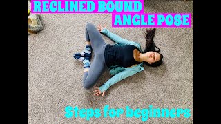 Reclined Bound Angle Pose Supta Baddha Konasana  Step By Step Instructions [upl. by Dalston406]