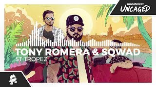 Tony Romera amp SQWAD  St Tropez Monstercat Release [upl. by Ardnos]