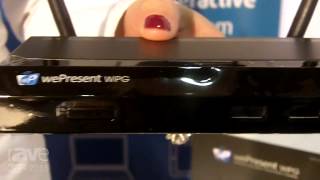 ISE 2015 wePresent Shows Off the WiPG1000 Wireless Presentation System [upl. by Bryanty]