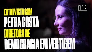 Entrevista com Petra Costa diretora de Democracia em Vertigem [upl. by Anaicilef417]