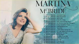 Martina McBride Greatest Hits Full Album 2021  The Best Songs Martina McBride Collection [upl. by Africah]