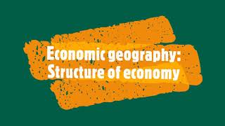 Economic geography Structure of economy [upl. by Akram]