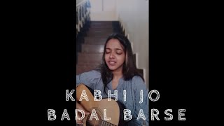 KABHI JO BADAL BARSE [upl. by Venola]